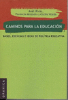 CAMINOS PARA LA EDUCACION