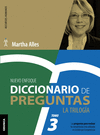 DICCIONARIO DE PREGUNTAS. LA TRILOGIA TOMO 3
