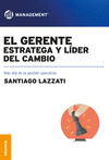 EL GERENTE ESTRATEGA Y LIDER DEL CAMBIO