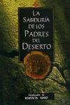 SABIDURIA DE LOS PADRES DEL DESIERTO, LA