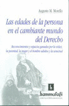 EDADES DE LA PERSONA EN EL CAMBIANTE MUNDO DEL DERECHO, LAS