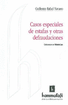 CASOS ESPECIALES DE ESTAFAS Y OTRAS DEFRAUDACIONES