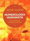 NUMEROLOGIA HUMANISTICA UN CAMINO DE LIBERACION DEL SER