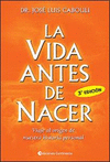LA VIDA ANTES DE NACER