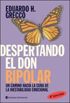 DESPERTANDO EL DON BIPOLAR (CONTINENTE)