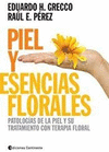 PIEL Y ESENCIAS FLORALES