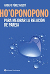 HO�OPONOPONO PARA MEJORAR LA RELACION DE PAREJA