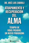 ATRAPAMIENTO Y RECUPERACIOIN DEL ALMA