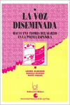 VOZ DISEMINADA, LA