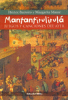 MANTANTIRULIRULA JUEGOS Y CANCIONES DEL AYER