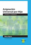 ASIGNACION UNIVERSAL POR HIJO POLITICA SOCIAL POLITICAS PUBLICAS SEGURIDAD SOCIAL
