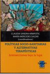 POLITICAS SOCIO-SANITARIAS Y ALTERNATIVAS TERAPEUTICAS