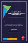 LA ASIGNACION UNIVERSAL POR HIJO (AUH) COMO DERECHO DEBATES EN TORNO A LA SEGURIDAD E INCLUSION SOCI