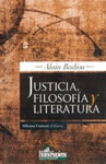 JUSTICIA, FILOSOFIA Y LITERATURA