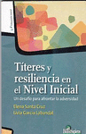 TITERES Y RESILENCIA EN EL NIVEL INICIAL. UN DESAFIO PARA AFRONTAR LA ADVERSIDAD