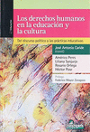 DERECHOS HUMANOS EN LA EDUCACION Y LA CULTURA, LOS. DEL DISCURSO POLITICO A LAS