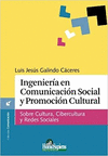 INGENIERIA EN COMUNICACION SOCIAL Y PROMOCION CULTURAL. SOBRE CULTURA, CIBERCULT