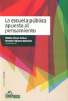 LA ESCUELA PUBLICA APUESTA AL PENSAMIENTO
