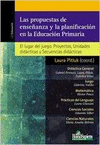 LAS PROPUESTAS DE ENSEANZA Y LA PLANIFICACION EN LA EDUCACION PRIMARIA