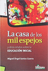 LA CASA DE LOS MIL ESPEJOS
