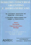 DERECHO CONCURSAL ARGENTINO E IBEROAMERICANO TOMO 1