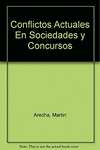 CONFLICTOS ACTUALES EN SOCIEDADES Y CONCURSOS