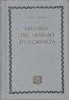 HISTORIA DEL TRABAJO EN FLORENCIA