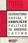 ESTRUCTURA SOCIAL Y CONFLICTO POLITICO EN AMERICA LATINA
