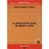 CONCERTACION SOCIAL EN AMERCIA LATINA, LA
