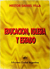 EDUCACION, IGLESIA Y ESTADO