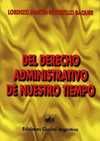 DERECHO ADMINISTRATIVO DE NUESTRO TIEMPO, DEL