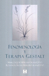 FENOMENOLOGIA Y TERAPIA GESTALT