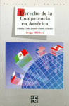 DERECHO DE LA COMPETENCIA EN AMERICA CANADA, CHILE, ESTADOS UNIDOS Y MEXICO