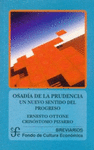 OSADIA DE LA PRUDENCIA UN NUEVO SENTIDO DEL PROGRESO