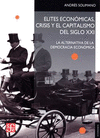 ELITES ECONOMICAS CRISIS Y EL CAPITALISMO DEL SIGLO XXI LA ALTERNATIVA DE LA DEMOCRACIA ECONOMICA