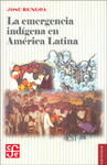 LA EMERGENCIA INDIGENA EN AMERICA LATINA