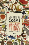 SON TANTAS COSAS/SO MANY THINGS
