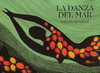 DANZA DEL MAR, LA