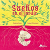 SUE�OS EN EL JARDIN