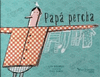 PAPA PERCHA