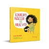 QUIERO NACER DE NUEVO!