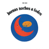 BUENAS NOCHES A TODOS