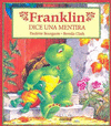 FRANKLIN DICE UNA MENTIRA