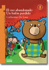 UN OSO ABANDONADO UN BALON PERDIDO