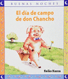 EL DIA DE CAMPO DE DON CHANCHO