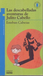 LAS DESCABELLADAS AVENTURAS DE JULITO CABELLO