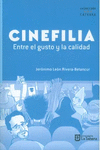 CINEFILIA ENTRE EL GUSTO Y LA CALIDAD