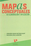 MAPAS CONCEPTUALES SU ELABORACION Y APLICACION