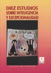 DIEZ ESTUDIOS SOBRE INTELIGENCIA Y EXCEPCIONALIDAD