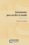 INSTRUMENTOS PARA ESCRIBIR EL MUNDO
